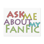 Ask Me About My Fan Fic Post Card