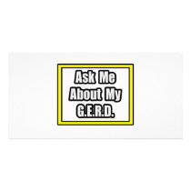 Ask Me About My G.E.R.D