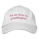 Ask me about my granddaughter! Hat