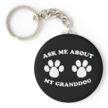 Ask Me About My Granddog (Dark) keychains