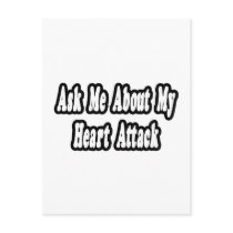Ask Me About My Heart Attack