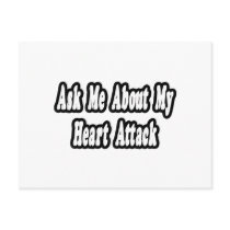 Ask Me About My Heart Attack