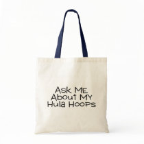 Ask Me About My Hula Hoops Bag
