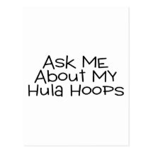 Ask Me About My Hula Hoops Postcards