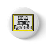 Ask Me About My Hypertension