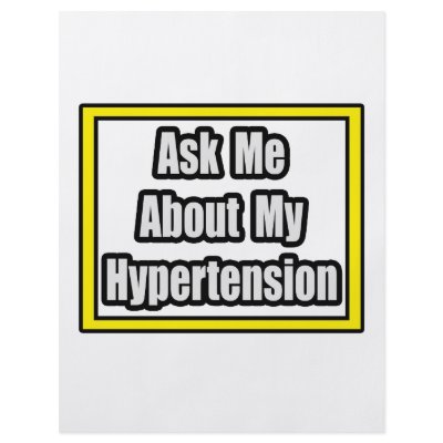 Ask Me About My Hypertension by Hypertension_Shirts