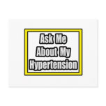 Ask Me About My Hypertension