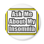 Ask Me About My Insomnia