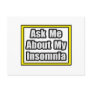 Ask Me About My Insomnia