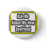 Ask Me About My New Boyfriend