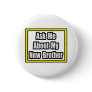 Ask Me About My New Brother
