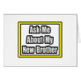 Ask Me About My New Brother
