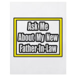 Ask Me About My New Father-In-Law flyers