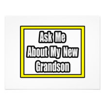 Ask Me About My New Grandson Invitations