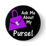 Ask Me About My Purse - Purple on Black Pinback Buttons