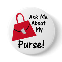 Ask Me About My Purse - Red Button
