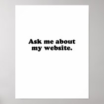 Ask me about my website.png posters