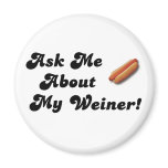 Ask Me About My Weiner