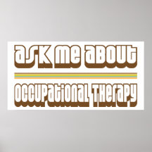 Ask Me About Occupational Therapy Print