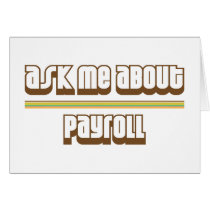 Ask Me About Payroll Cards