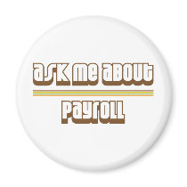 Ask Me About Payroll Magnet