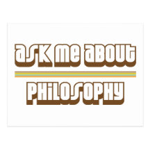 Ask Me About Philosophy Postcard