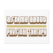 Ask Me About Physical Therapy Postcard