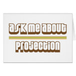 Ask Me About Projection cards