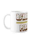 Ask Me About Projection mugs