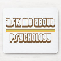 Ask Me About Psychology Mousepads