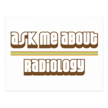 Ask Me About Radiology Post Cards
