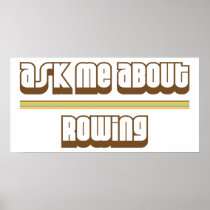 Ask Me About Rowing Print