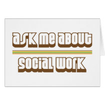 Ask Me About Social Work Greeting Cards