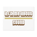 Ask Me About Sound Post Card