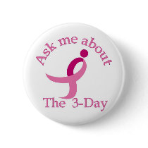 Ask me about the 3 day button