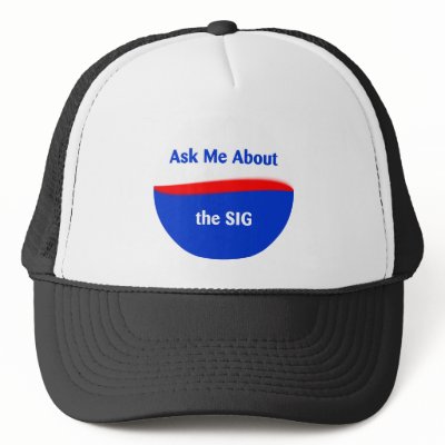 Ask Me About the SIG Hat by cinzial