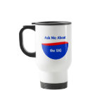Ask Me About the SIG Coffee Mugs