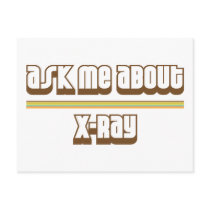 Ask Me About X-Ray Post Cards