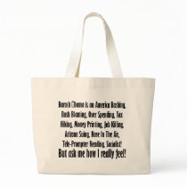 Ask me how I feel about Barack Obama! Bag