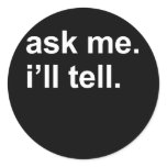 ask me. i'll tell round stickers