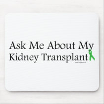 Ask Me Kidney Mousepads
