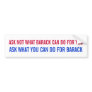 Ask what you can do for Barack bum... - Customised