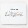Ask your local librarian