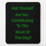 Ask Yourself Mousepad