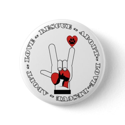ASL - LOVE SIGN - ADOPT - RESCUE - CATS - DOGS PINBACK BUTTON by dogproducts