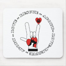 ASL - LOVE SIGN - ADOPT - RESCUE - CATS - DOGS MOUSE PAD