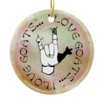 ASL SIGN I LOVE GOATS CHRISTMAS ORNAMENT ornaments