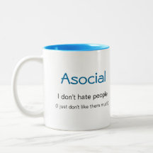 Asocial definition (I Don't Hate People) Mug