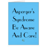 Asperger's Syndrome Be Aware And Care! Card