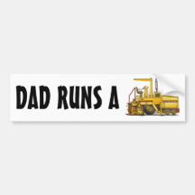 Asphalt Paving Machine Bumper Sticker Dad Runs A